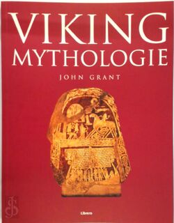 Viking mythologie - John Grant (ISBN 9789057642111)