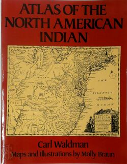 Atlas of the North American Indian - Carl Waldman (ISBN 9780816021369)