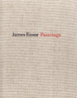 James Ensor - Paintings - James Ensor (ISBN 9780974660417)