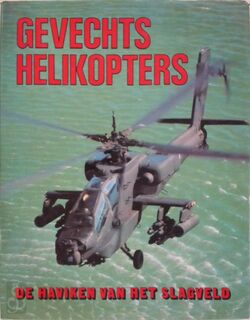 Gevechtshelikopters - Andy Lightbody, Joe Poyer, A.C.A. Lemmers (ISBN 9789025203337)