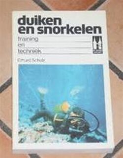 Duiken en snorkelen - Erhard Schulz, Henk van Vlimmeren (ISBN 9789061202059)