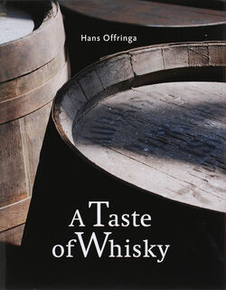 A Taste of Whisky - Hans Offringa (ISBN 9789089100078)