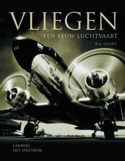 Vliegen - R.G. Grant (ISBN 9789077330111)