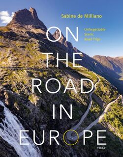 On the Road in Europe - Sabine de Milliano (ISBN 9789089899774)