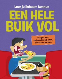 Een hele buik vol - John Farndon (ISBN 9789464393637)