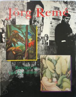 Jörg Remé - Jörg Remé, Marie-Anne Simons, Sanne Jolles, Jan Guus Waldorp (ISBN 9789062160150)