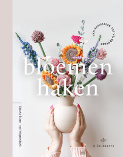 Bloemen haken - Sascha Blase-Van Wagtendonk (ISBN 9789043934404)