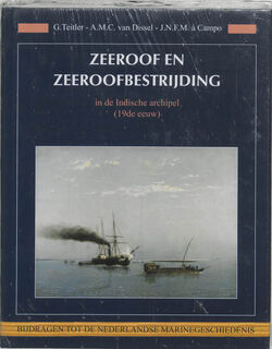 Bijdragen tot de Nederlandse Marinegeschiedenis Zeeroof en zeeroofbestrijding - G. Teitler, A.M.C. Van Dissel, J.N.F.M. A Campo (ISBN 9789067075961)