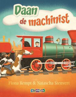 Daan de machinist - Fiona Rempt (ISBN 9789020682847)