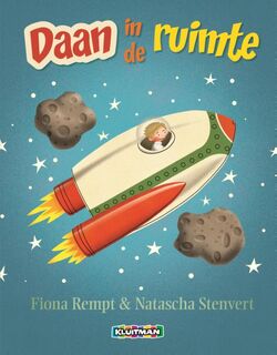 Daan in de ruimte - Fiona Rempt (ISBN 9789020682854)