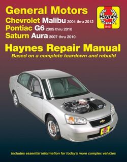 Chevrolet Malibu, Pontiac G6 & Saturn Aura '04-'12 - Haynes Publishing (ISBN 9781620922828)