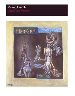 Hardcore Mother - Maxon Crumb (ISBN 9783831115112)