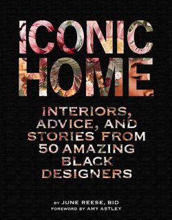 Iconic Home - Black Interior Designers Inc. (ISBN 9781419763649)