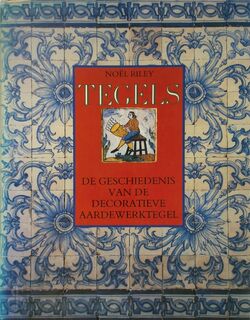 Tegels - Noël Riley (ISBN 9789061133070)