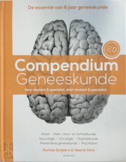 Compendium Geneeskunde 2.0 [deel 1]. Voor student & specialist, door student & specialist - Romée Snijders, Veerle Smit (ISBN 9789083015316)