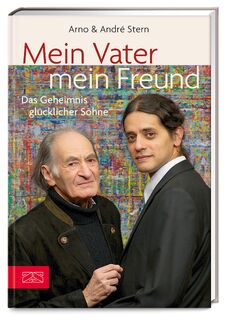 Mein Vater - mein Freund - Arno Stern, André Stern (ISBN 9783898832915)