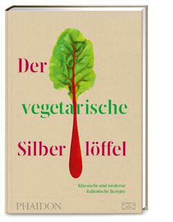 Der vegetarische Silberlöffel - Phaidon (ISBN 9783947426201)