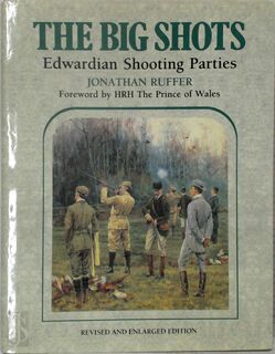 Big Shots - Jonathan Garnie Ruffer (ISBN 9781899163380)