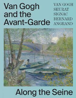 Van Gogh and the Avant-Garde (ISBN 9780300269765)