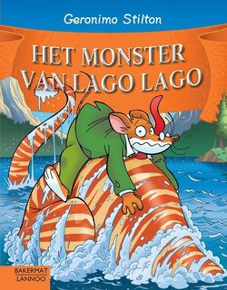 Het monster van Lago Lago - Geronimo Stilton (ISBN 9789077826768)