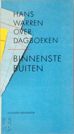 Binnenste buiten - Hans Warren over Dagboeken - Hans Warren