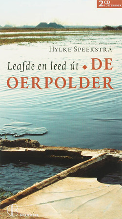 Leafde en leed út De Oerpolder - Hylke Speerstra Leafde en leed út De Oerpolder - Hylke Speerstra