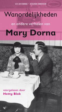 Wanorderlijkheden e.a. verhalen van Mary Dorna 4 CD's - M. Dorna Wanorderlijkheden e.a. verhalen van Mary Dorna 4 CD's - M. Dorna
