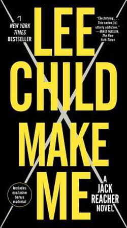 Make Me - Lee Child Make Me - Lee Child