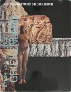 Atlas van het Oude Griekenland - Peter Levi, Graham Speake, Bill Mackeith, A.R.A. van Aken (ISBN 9789051570502)