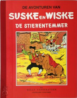 De Stierentemmer - Willy Vandersteen (ISBN 9002192258)