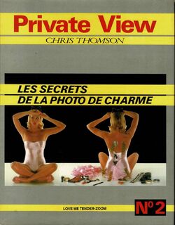 Private View: les secrets de la photo de charme - Chris Thompson (ISBN 9782903512118)