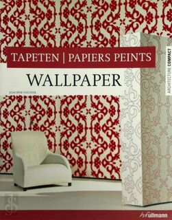 Wallpaper - Tapeten - Papiers Peints - Joachim Fischer (ISBN 9783833147449)