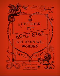 Het boek dat écht niet gelezen wil worden - David Sundin (ISBN 9789000381135)