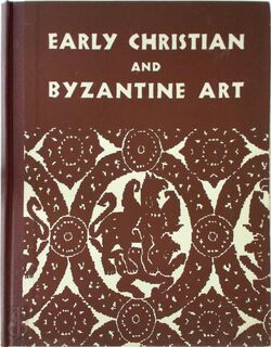 Early Christian and Byzantine Art - John Beckwith (ISBN 9780140561333)