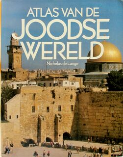 Atlas van de Joodse Wereld - Nicholas de Lange, Graham Speake, E.W. van Der Poll (ISBN 9789051570793)