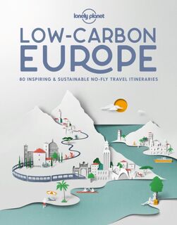 Lonely Planet Low Carbon Europe - lonely planet (ISBN 9781838691080)
