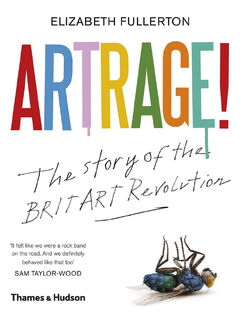 Artrage! - Elizabeth Fullerton (ISBN 9780500239445)