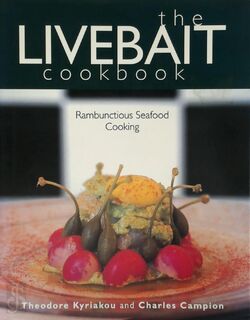 The Livebait Cookbook - Theodore Kyriakou, Charles Campion (ISBN 9781579590277)