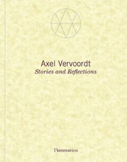 Axel Vervoordt: Stories and Reflections - Axel Vervoordt, Michael James Gardner (ISBN 9782080203366)