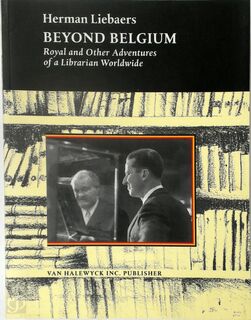 Beyond Belgium - H. Liebaers (ISBN 9789056179939)