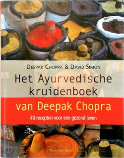 Het ayurvedische kruidenboek van Deepak Chopra - Deepak Chopra, David Simon (ISBN 9789069638997)