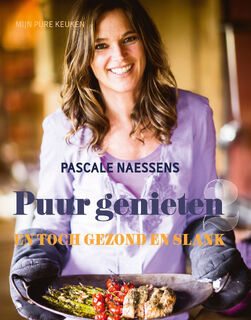 Puur genieten - Pascale Naessens (ISBN 9789401414517)