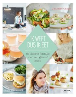 Ik weet dus ik eet - Jennifer Cnops (ISBN 9789401426190)