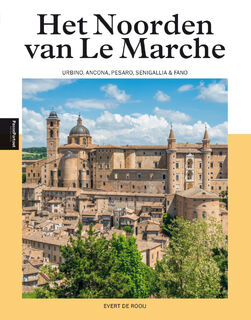 Het Noorden van Le Marche Noord - Evert de Rooij (ISBN 9789493160569)