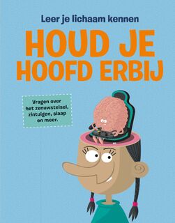 Houd je hoofd erbij - John Farndon (ISBN 9789464393644)