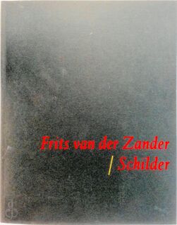 Frits van der Zander/ Schilder - Ben van Melick (ISBN 9789080264113)
