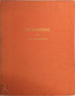 Die chakras - C.W. Leadbeater