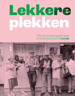 Lekkere plekken - Greet Draye, Liesbeth Geussens, Yves Segers (ISBN 9789460583650)