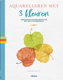 Aquarelleren met 3 kleuren - Katie Putt (ISBN 9789463597241)
