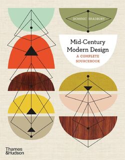 Mid-Century Modern Design - Dominic Bradbury (ISBN 9780500023471)